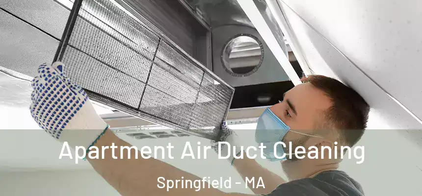 Apartment Air Duct Cleaning Springfield - MA